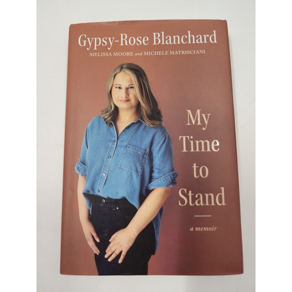 My Time to Stand Gypsy-Rose Blanchard Memoir Hardcover 2024 9781637745908